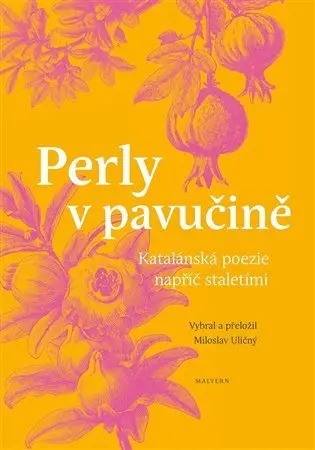 Perly v pavučině - Miloslav Uličný