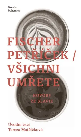 Všichni umřete - Peter Fischer