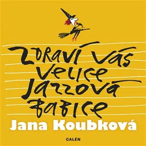 Zdraví vás velice jazzová babice - Jana Koubková