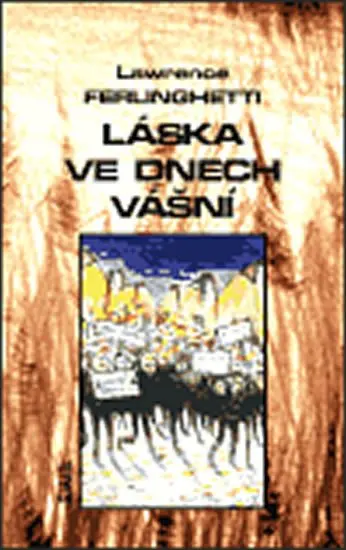 Láska ve dnech vášní - Lawrence Ferlinghetti