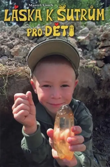 Láska k šutrům pro děti
