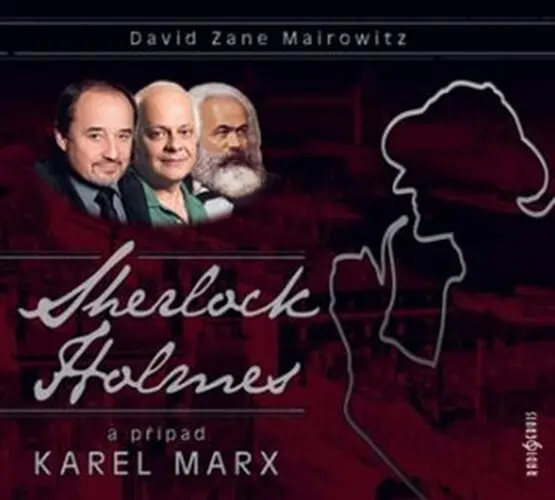 CD Sherlock Holmes a případ Karel Marx (audiokniha) - David Zane Mairowitz