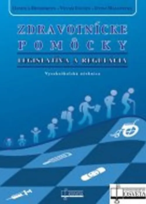Zdravotnícke pomôcky - Daniela Mináriková; Viliam Foltán; Ivona Malovecká
