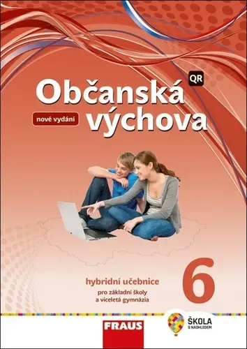 Občanská výchova 6 nová generace - hybridní učebnice