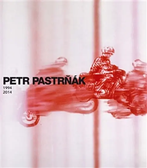 Petr Pastrňák 1994-2014 - Martin Dostál