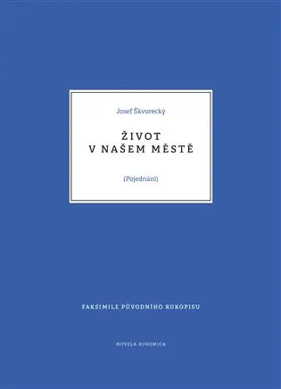 Život v našem městě - Josef Škvorecký