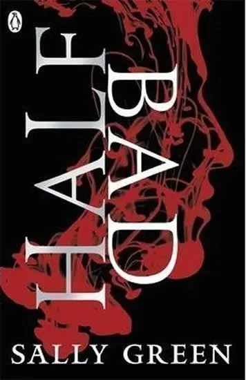 Half Bad - Sally Green