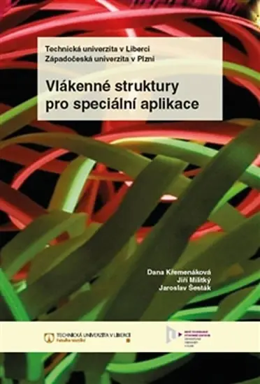 Vlákenné struktury pro speciální aplikace - kolektiv autorů