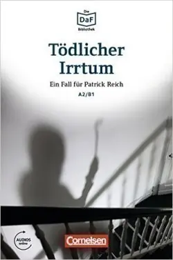 Die DaF-Bibliothek: A2-B1 - Tödlicher Irrtum: Ein Aktenkoffer auf Sylt. Lektüre - Baumgarten, Ch., Borbein, V.