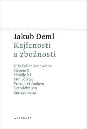 Kajícnosti a zbožnosti | DEML, Jakub