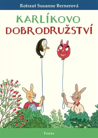 Karlíkovo dobrodružství - Susanne Berner Rotraut