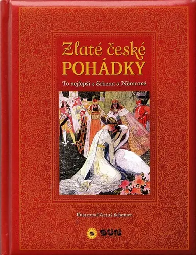 Zlaté české pohádky - To nejlepší z Erbena a Němcové - Božena Němcová