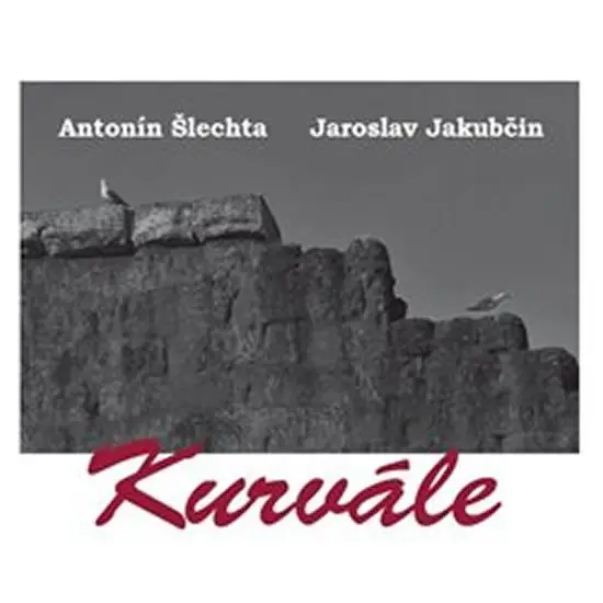 Kurvále - Antonín Šlechta