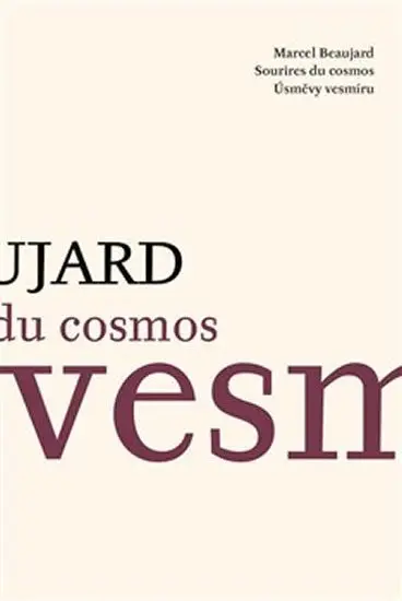Úsměvy vesmíru / Sourires du Cosmos - Marcel Beaujard