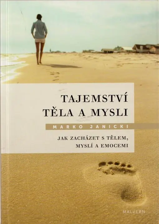 Tajemství těla a mysli - Marko Janicki