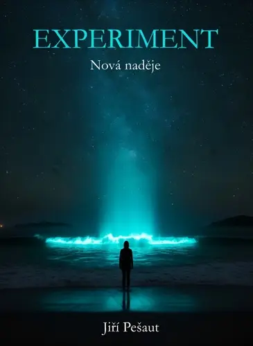 Experiment - Nová naděje - Jiří Pešaut