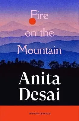 Fire On The Mountain - Anita Desai