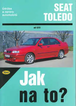 Seat Toledo od 9/91 (Údržba a opravy automobilů č. 34) - Kolektiv autorů