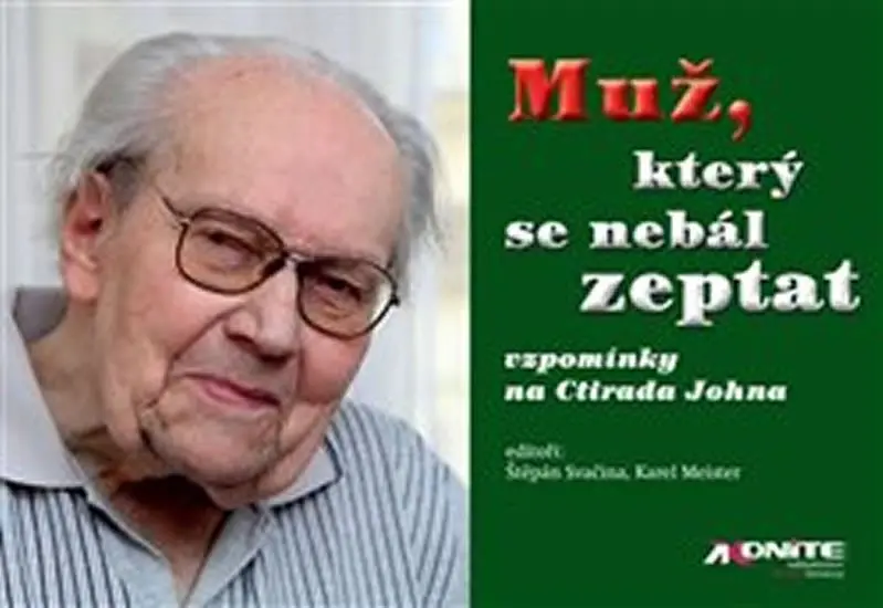 Muž, který se nebál zeptat - Karel Meister