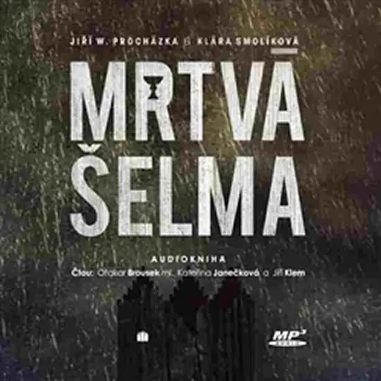 Mrtvá šelma - Souřadnice zločinu 1 (audiokniha) - Jiří W. Procházka