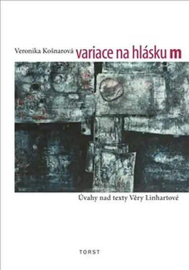 Variace na hlásku m - Veronika Košnarová