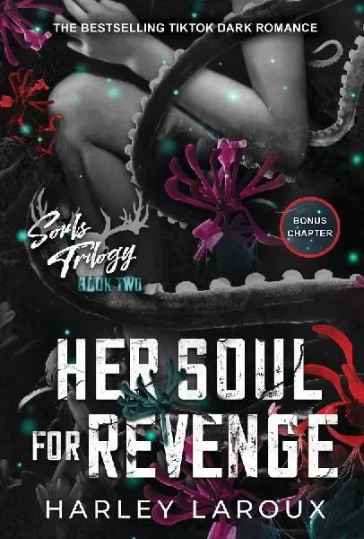 Her Soul for Revenge: A Spicy Dark Demon Romance - Harley Laroux