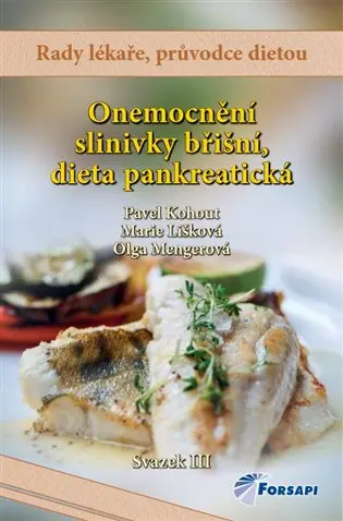 Onemocnění slinivky břišní, dieta pankreatická - kolektiv autorů