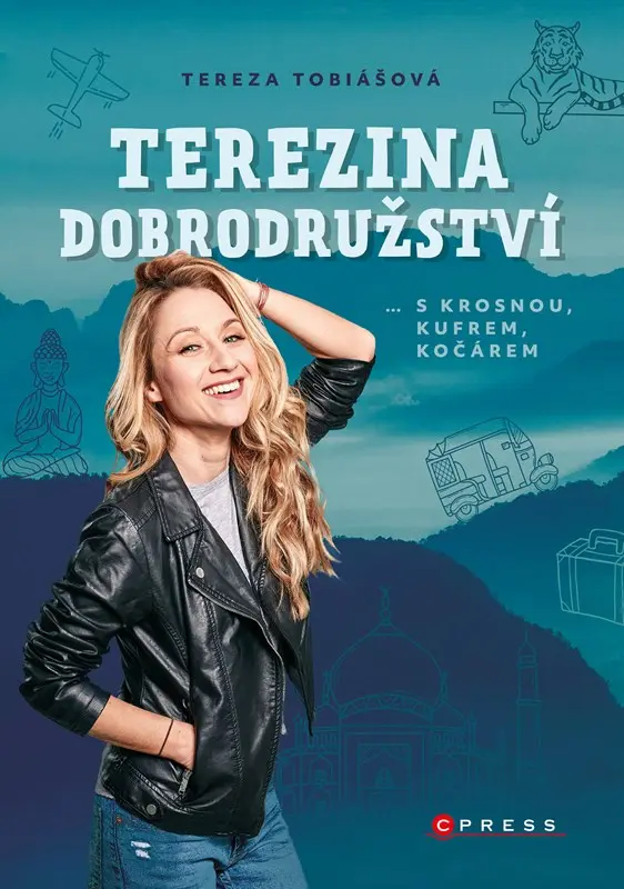 Terezina dobrodružství (... s krosnou, kufrem, kočárem) - Tereza Tobiášová