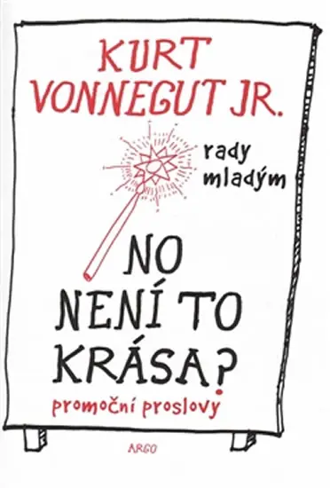 No není to krása? - Kurt Vonnegut junior