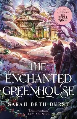 Enchanted Greenhouse (Sarah Beth Durst, 2025)