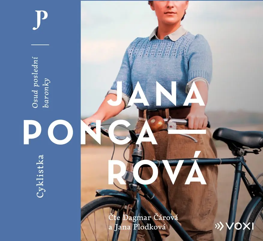 Cyklistka - Osud poslední baronky (audiokniha) - Jana Poncarová