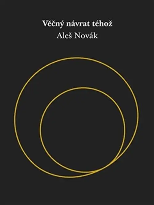Věčný návrat téhož - Aleš Novák