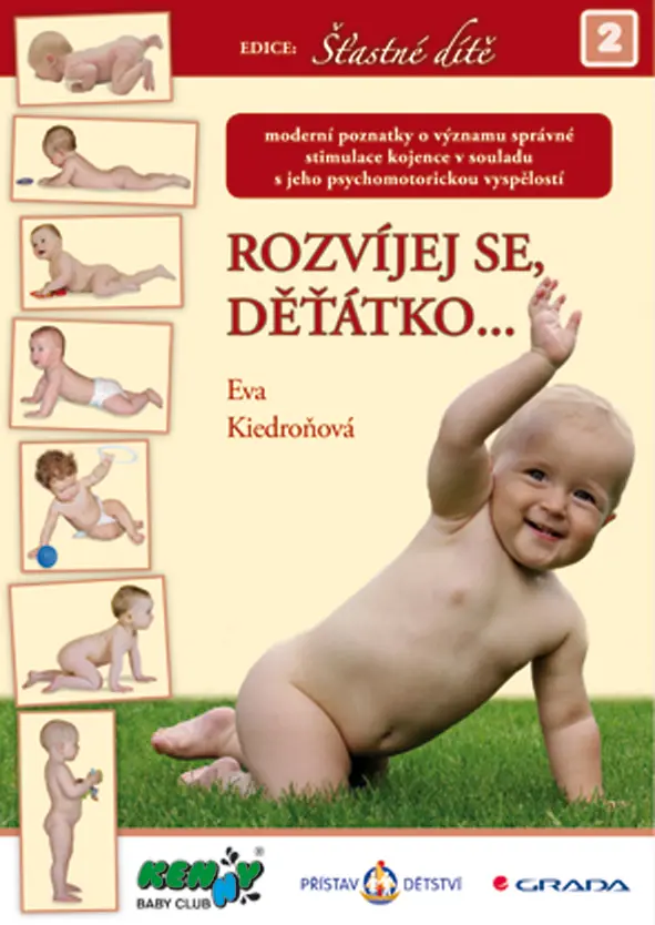 Rozvíjej se, děťátko… - Eva Kiedroňová
