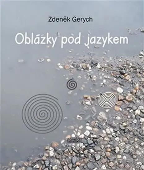 Oblázky pod jazykem - Zdeněk Gerych