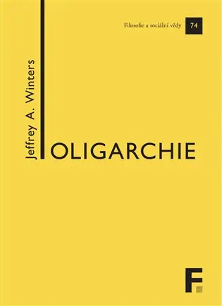 Oligarchie - Jeffrey A. Winters