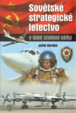 Sovětské strategické letectvo v době Studené války - Jefim Gordon