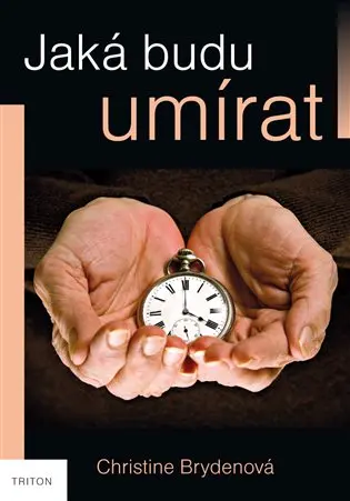 Jaká budu umírat? - Christine Bryden