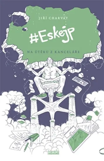 Eskejp - Na útěku z kanceláře - Jiří Charvát