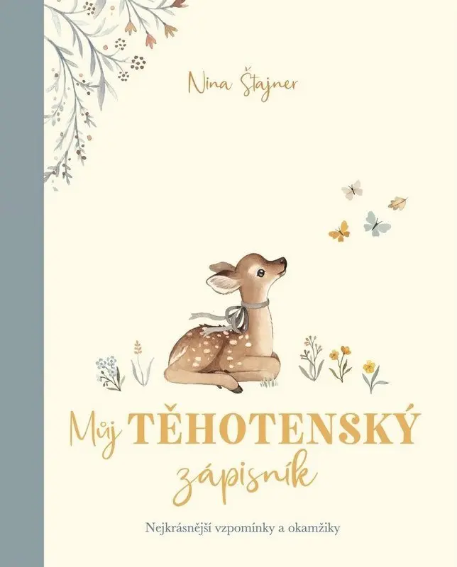 Můj těhotenský zápisník - Nina Štajner