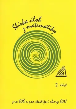 Sbírka úloh z matematiky pro SOU a SO SOU, 2.část - František Jirásek