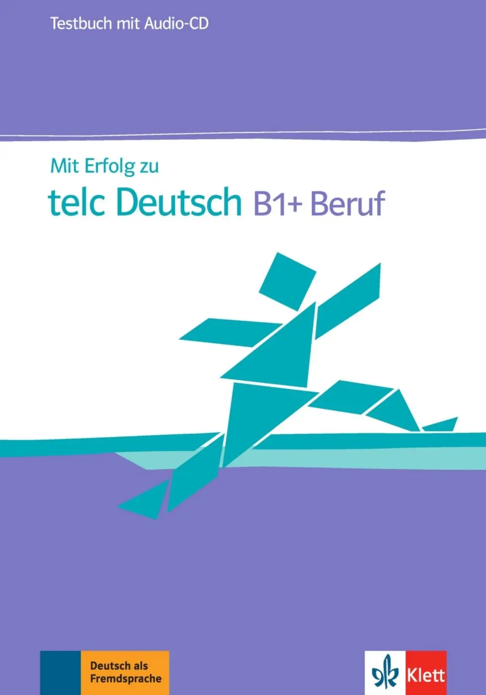 Mit Erfolg zu telc Deutsch B1+ Beruf – TB + CD - Radka Lemmen