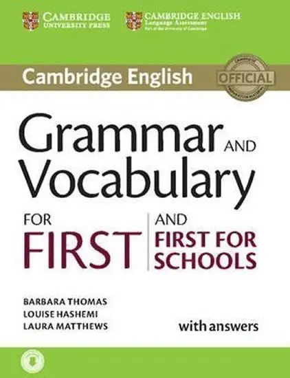 Grammar and Vocabulary for First and First for Schools Book with Answers and Audio - Thomas, Barbara a Hashemi, Louise a Matthews, Laura