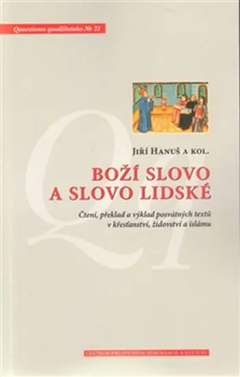 Boží slovo a slovo lidské - Jiří Hanuš
