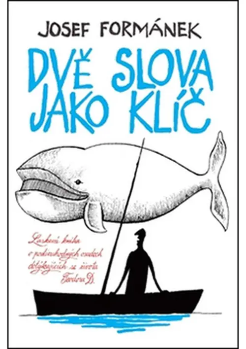 Dvě slova jako klíč - Josef Formánek