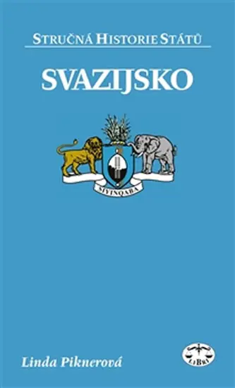 Svazijsko - Stručná historie států - Linda Piknerová