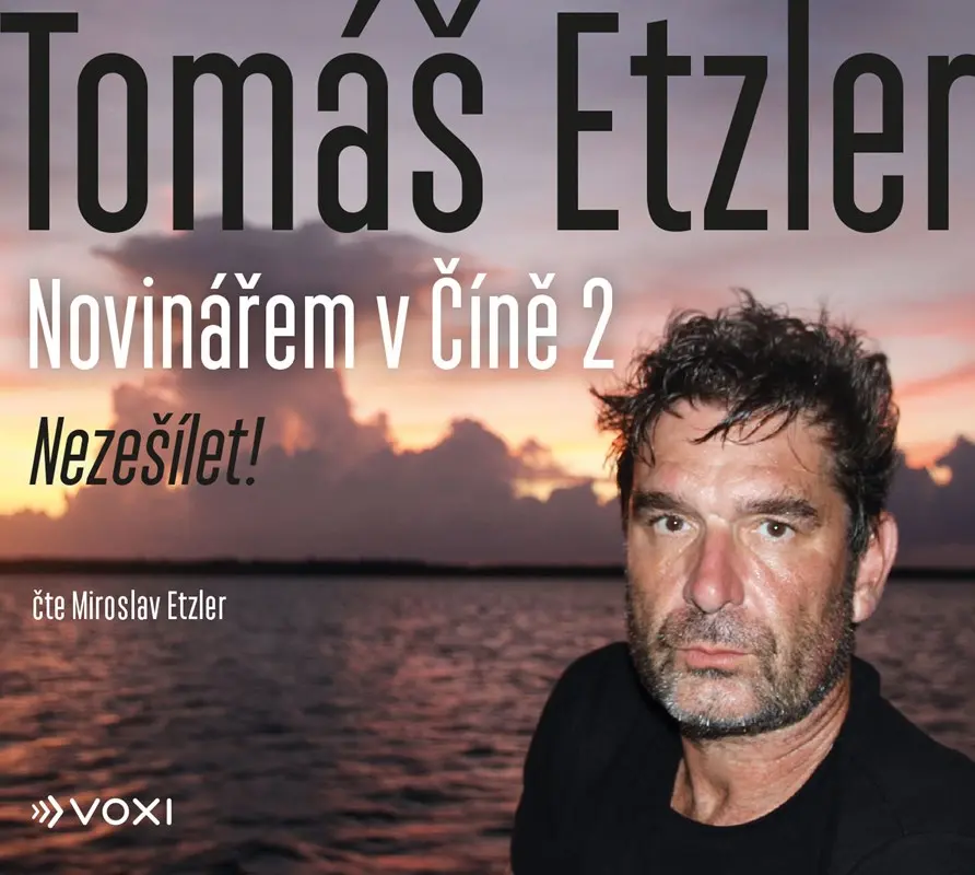 Novinářem v Číně 2 - audiokniha z kategorie Cestopisy z Ázie
