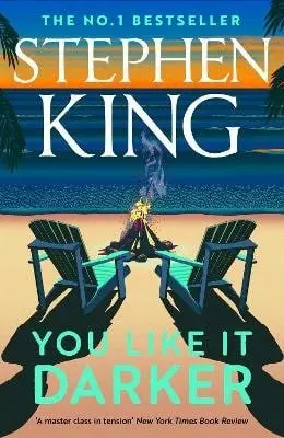 You Like It Darker - Stephen King