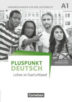 Pluspunkt Deutsch - Leben in Deutschland. A1: Gesamtband. Handreichungen für den Unterricht