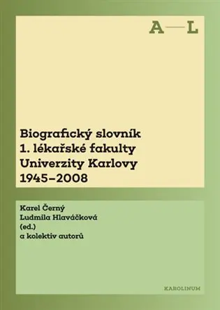 Biografický slovník 1. lékařské fakulty Univerzity Karlovy 1945-2008 - Karel Černý