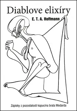 Diablove elixíry - Ernst Theodor Wilhelm Hoffmann